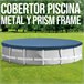Cobertura INTEX piscina metálica metal & prisma frame Azul
